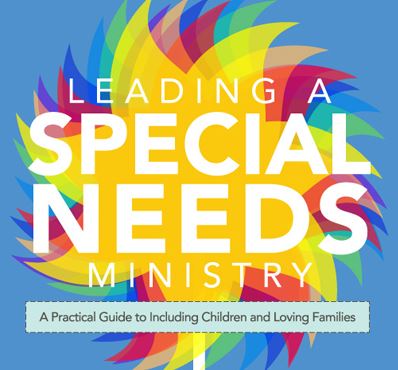 Leading a Special Needs Ministry