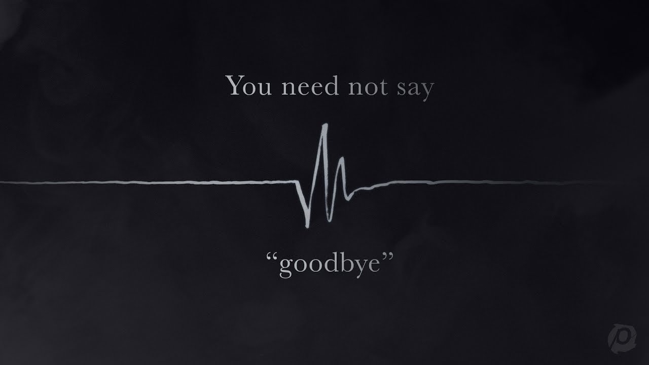 You Need Not Say Goodbye. It’s Saturday…Sunday is Coming