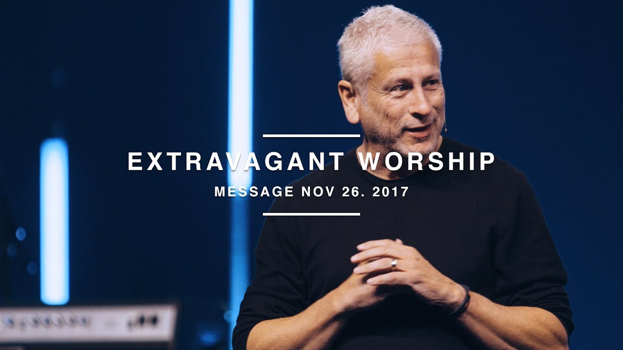 Louie Giglio – Extravagant Worship