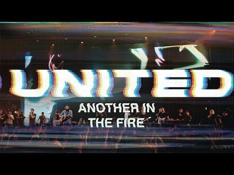 Another in the Fire – Hillsong