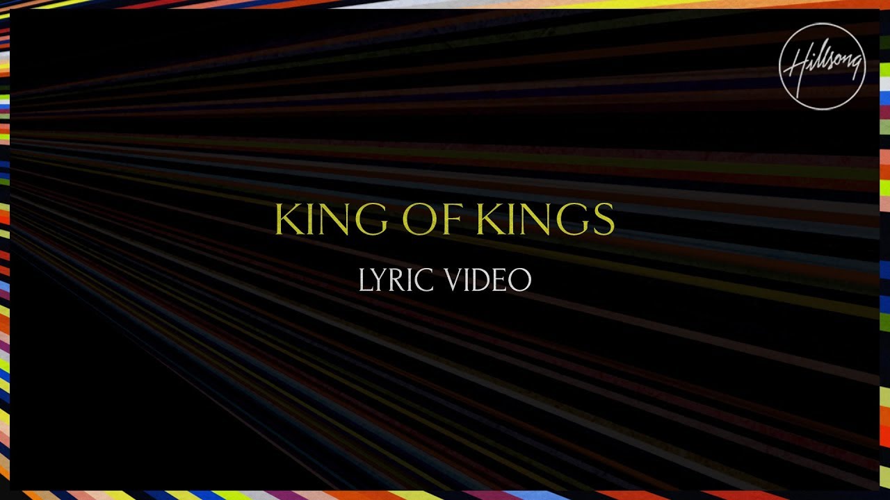 King of Kings – Hillsong