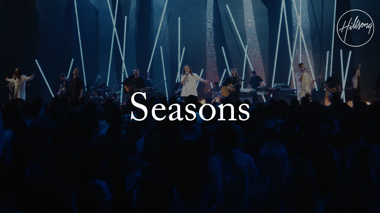 Seasons – Hillsong (Live)