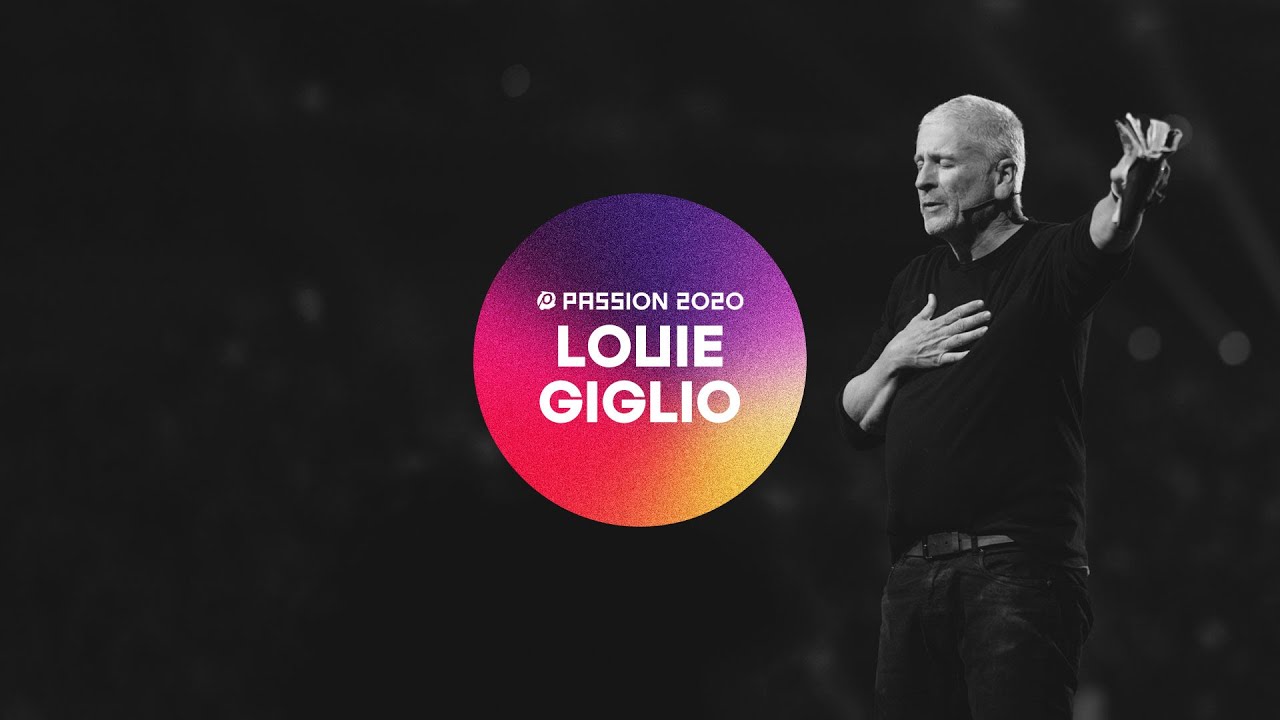Passion 2020 | Louie Giglio