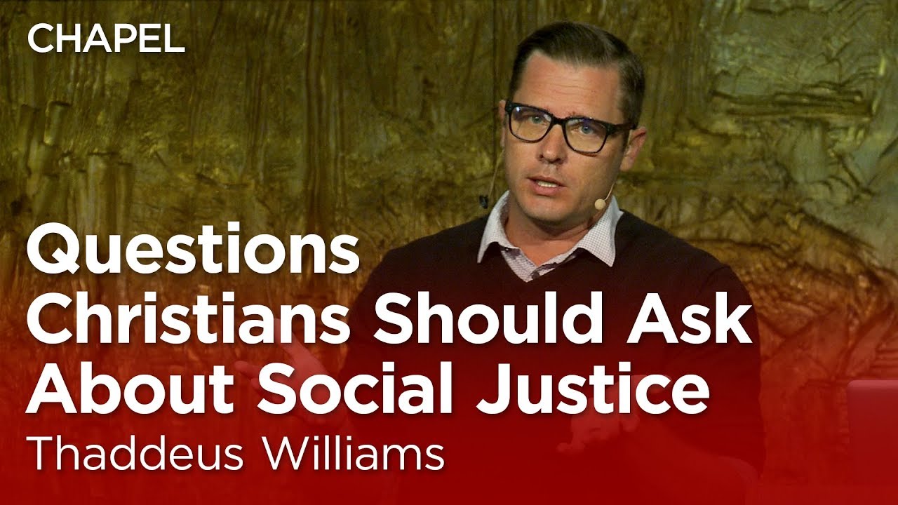 Questions Christians Should Ask About Social Justice