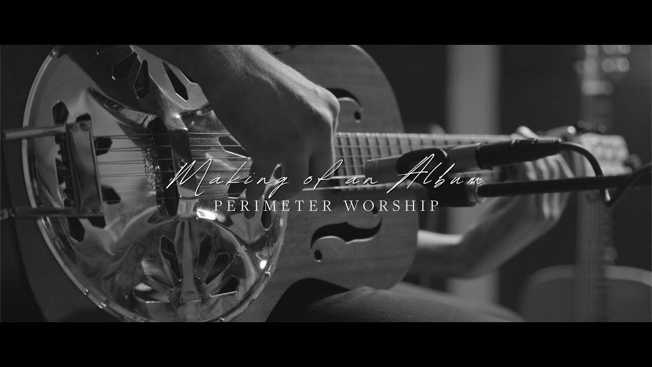 The Making of a Worship Album – A Documentary
